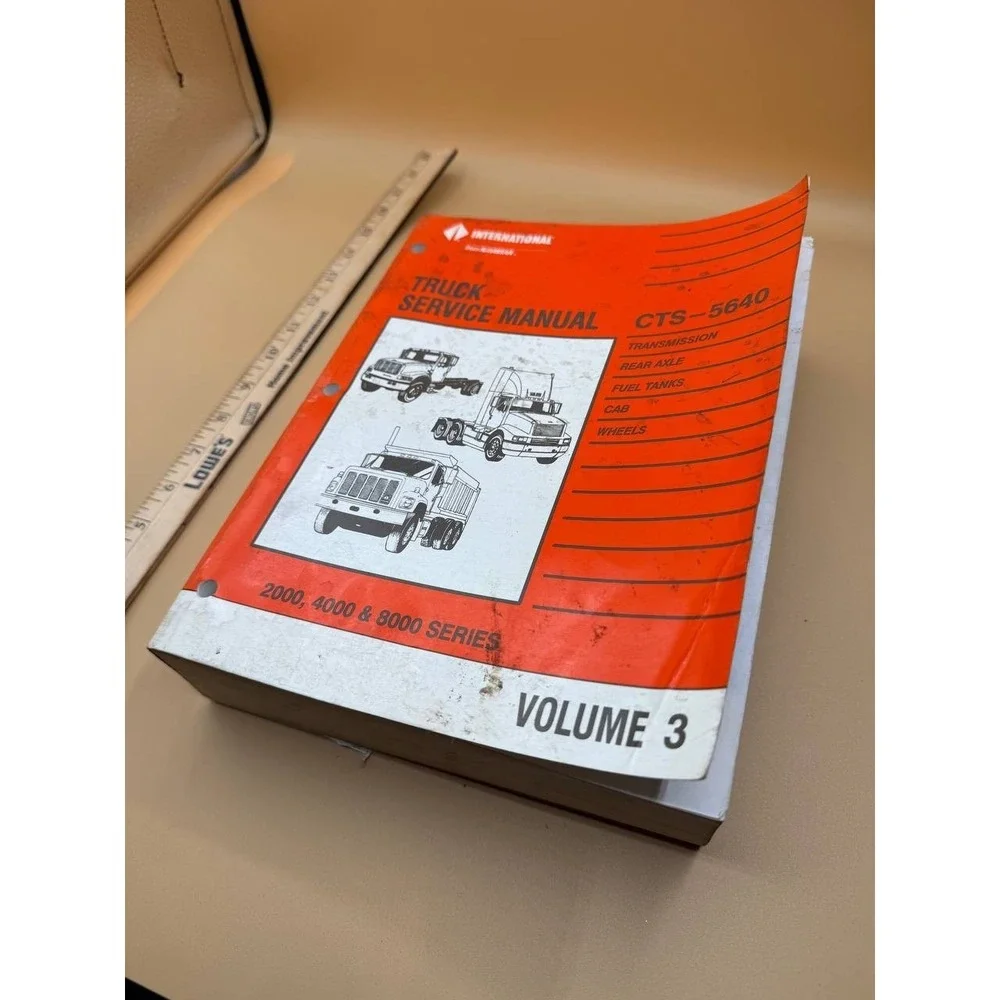 International Truck Service Manual CTS 5640 Series 2000, 4000,‎ 8000 Volume 3